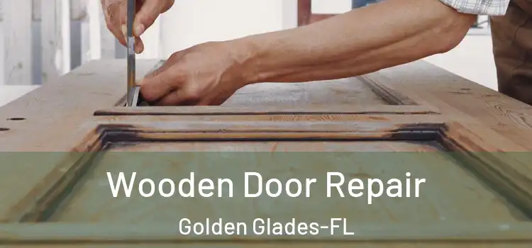  Wooden Door Repair Golden Glades-FL
